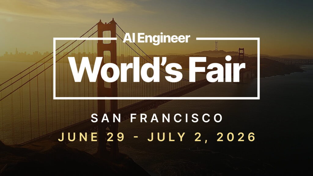 AI Engineer World’s Fair 2026