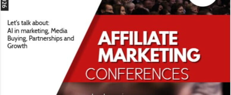 Key Affiliate Marketing Conferences in 2026 (Don’t Miss)