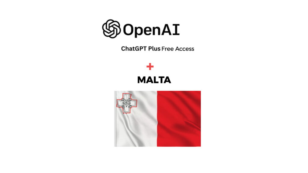 Malta ChatGPT Plus Free
