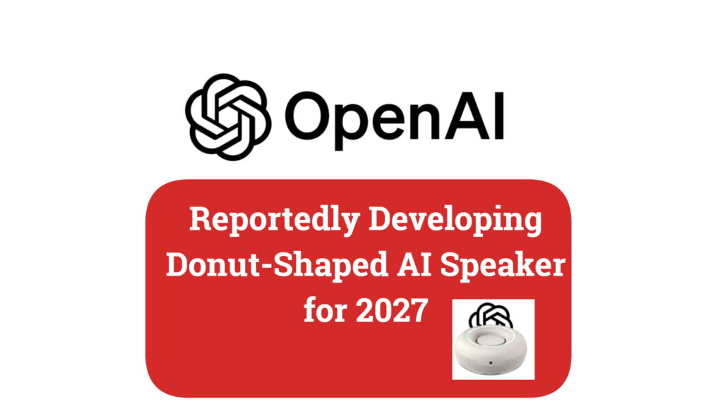 OpenAI donut-shaped AI speaker 