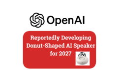 OpenAI Enters AI Hardware Race With Donut-Shaped Speaker (Launch in 2027)